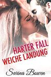 Harter Fall Weiche Landung (Die Gravity Reihe) Cover des Buches Harter Fall Weiche Landung (Die Gravity Reihe) (ISBN: 9781942444404)