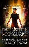 Entfesselter Bodyguard Cover des Buches Entfesselter Bodyguard (ISBN: 9781944990107)
