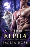 Verteidige den Alpha (The Submission Trilogy, Band 2) Cover des Buches Verteidige den Alpha (The Submission Trilogy, Band 2) (ISBN: 9781960052100)