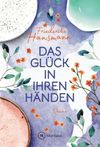 Das Glück in ihren Händen Cover des Buches Das Glück in ihren Händen (ISBN: 9782496711455)