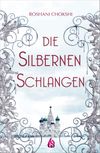 Die silbernen Schlangen Cover des Buches Die silbernen Schlangen (ISBN: 9783038800279)