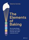 The Elements of Baking Cover des Buches The Elements of Baking (ISBN: 9783039022908)