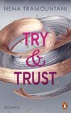 Try & Trust Cover des Buches Try & Trust (ISBN: 9783328106210)