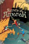 Secrets of Amarak (2) Cover des Buches Secrets of Amarak (2) (ISBN: 9783401603131)