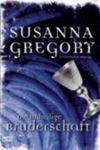 Die unheilige Bruderschaft Cover des Buches Die unheilige Bruderschaft (ISBN: 9783404162888)
