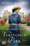 Rückkehr nach Tyringham Park Cover des Buches Rückkehr nach Tyringham Park (ISBN: 9783404171569)