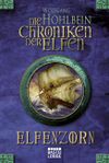 Die Chroniken der Elfen: Elfenzorn Cover des Buches Die Chroniken der Elfen: Elfenzorn (ISBN: 9783404206711)