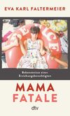 Mama fatale Cover des Buches Mama fatale (ISBN: 9783423352048)