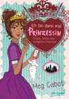 Ich bin dann mal Prinzessin – Chaos, Kekse und königliche Cousinen Cover des Buches Ich bin dann mal Prinzessin – Chaos, Kekse und königliche Cousinen (ISBN: 9783423762175)