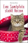 Eine Samtpfote stiehlt Herzen Cover des Buches Eine Samtpfote stiehlt Herzen (ISBN: 9783426523223)