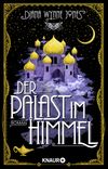 Der Palast im Himmel Cover des Buches Der Palast im Himmel (ISBN: 9783426525395)