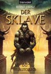 Blutorks - Der Sklave Cover des Buches Blutorks - Der Sklave (ISBN: 9783442266098)