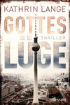 Gotteslüge Cover des Buches Gotteslüge (ISBN: 9783442383467)