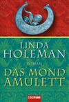 Das Mondamulett Cover des Buches Das Mondamulett (ISBN: 9783442465576)