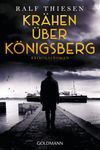Krähen über Königsberg Cover des Buches Krähen über Königsberg (ISBN: 9783442492572)