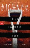 Für immer tot Cover des Buches Für immer tot (ISBN: 9783442713677)