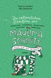 Die erstaunlichen Abenteuer der Maulina Schmitt - Warten auf Wunder Cover des Buches Die erstaunlichen Abenteuer der Maulina Schmitt - Warten auf Wunder (ISBN: 9783446245235)