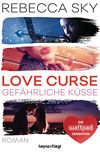 Love Curse - Gefährliche Küsse Cover des Buches Love Curse - Gefährliche Küsse (ISBN: 9783453272194)