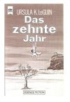 Das zehnte Jahr Cover des Buches Das zehnte Jahr (ISBN: 9783453305113)