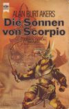 Die Sonnen von Scorpio Cover des Buches Die Sonnen von Scorpio (ISBN: 9783453313347)