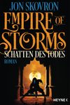Empire of Storms - Schatten des Todes Cover des Buches Empire of Storms - Schatten des Todes (ISBN: 9783453317864)