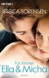 Für immer Ella und Micha Cover des Buches Für immer Ella und Micha (ISBN: 9783453417731)