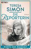 Die Reporterin - Worte der Wahrheit Cover des Buches Die Reporterin - Worte der Wahrheit (ISBN: 9783453427075)