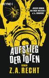 Aufstieg der Toten Cover des Buches Aufstieg der Toten (ISBN: 9783453534254)