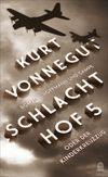 Schlachthof 5 Cover des Buches Schlachthof 5 (ISBN: 9783455405552)