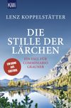 Die Stille der Lärchen Cover des Buches Die Stille der Lärchen (ISBN: 9783462047349)