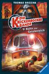Die Knickerbocker-Bande: U-Bahn ins Geisterreich Cover des Buches Die Knickerbocker-Bande: U-Bahn ins Geisterreich (ISBN: 9783473471775)