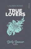 True Lovers - Dirty Dancer Cover des Buches True Lovers - Dirty Dancer (ISBN: 9783492061186)