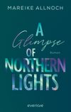 A Glimpse of Northern Lights Cover des Buches A Glimpse of Northern Lights (ISBN: 9783492064521)