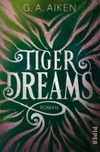 Tiger Dreams Cover des Buches Tiger Dreams (ISBN: 9783492282727)