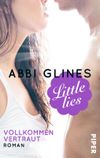 Little Lies - Vollkommen vertraut Cover des Buches Little Lies - Vollkommen vertraut (ISBN: 9783492304405)