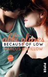Because of Low – Marcus und Willow Cover des Buches Because of Low – Marcus und Willow (ISBN: 9783492306935)