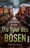 Die Spur des Bösen Cover des Buches Die Spur des Bösen (ISBN: 9783492320030)