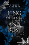 King of Ash and Dust Cover des Buches King of Ash and Dust (ISBN: 9783492507509)