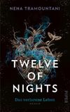 Twelve of Nights – Das verlorene Leben Cover des Buches Twelve of Nights – Das verlorene Leben (ISBN: 9783492708128)