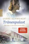 Berlin Friedrichstraße: Tränenpalast Cover des Buches Berlin Friedrichstraße: Tränenpalast (ISBN: 9783499000119)