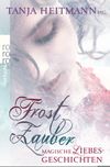 Frostzauber Cover des Buches Frostzauber (ISBN: 9783499216640)