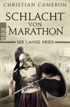 Der Lange Krieg: Schlacht von Marathon Cover des Buches Der Lange Krieg: Schlacht von Marathon (ISBN: 9783499218545)