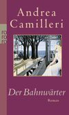 Der Bahnwärter Cover des Buches Der Bahnwärter (ISBN: 9783499253812)