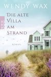 Die alte Villa am Strand Cover des Buches Die alte Villa am Strand (ISBN: 9783499291777)
