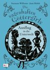 Die sagenhaften Göttergirls, Band 02 Cover des Buches Die sagenhaften Göttergirls, Band 02 (ISBN: 9783505130441)