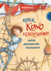 Ritter Kuno Kettenstrumpf und die geheimnisvolle Flaschenpost Cover des Buches Ritter Kuno Kettenstrumpf und die geheimnisvolle Flaschenpost (ISBN: 9783522184045)