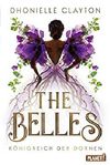 The Belles 2: Königreich der Dornen Cover des Buches The Belles 2: Königreich der Dornen (ISBN: 9783522505840)