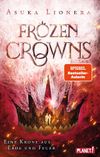 Frozen Crowns 2: Eine Krone aus Erde und Feuer Cover des Buches Frozen Crowns 2: Eine Krone aus Erde und Feuer (ISBN: 9783522507158)