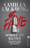 Wings of Silver. Die Rache einer Frau ist schön und brutal (Golden Cage 2) Cover des Buches Wings of Silver. Die Rache einer Frau ist schön und brutal (Golden Cage 2) (ISBN: 9783548064857)