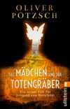 Das Mädchen und der Totengräber (Die Totengräber-Serie 2) Cover des Buches Das Mädchen und der Totengräber (Die Totengräber-Serie 2) (ISBN: 9783548067742)